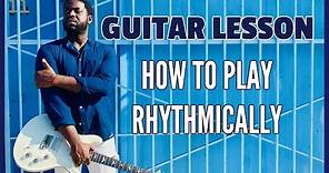 [R&B Guitar Lesson] Learn How to Play the Guitar Rhythmically.