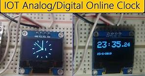 IOT Based Analog/Digital OLED Internet Clock || IOT Real Time Clock