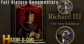 Richard III: The New Evidence | Wars of the Roses Documentary | History Is Ours