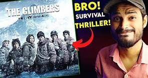 The Climbers Review : THE GREAT CHINESE 🤐 || The Climbers Movie Review || The Climbers Trailer