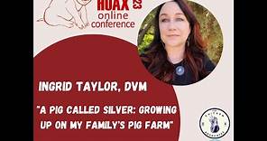A Pig Called Silver, by Ingrid L. Taylor, DVM