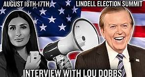 Laura Loomer Interview with Lou Dobbs at Lindell's Election Summit