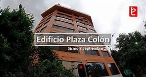 Edificio Plaza Colón, CDMX. Sismo 7 septiembre 2021 | www.edemx.com