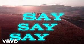 Kygo - Say Say Say (Lyric Video) ft. Paul McCartney, Michael Jackson