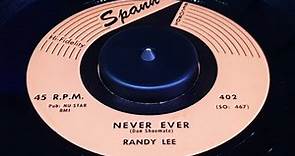 RANDY LEE - NEVER EVER (1959)