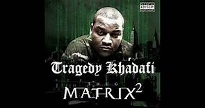 Tragedy Khadafi - Thug Matrix 2 Album