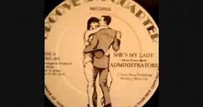 Administrators - She's My Lady
