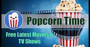 How to use Popcorn Time without a VPN [Full Tutorial] 2019