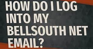How do I log into my BellSouth Net Email?