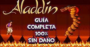 Aladdín (SNES) - Guía Completa 100% (Sin Daño)