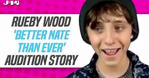 Better Nate Than Ever Star Rueby Wood Shares Audition Story For the Lead Role of ‘Nate’