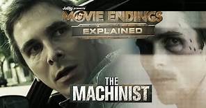 The Machinist Movie Ending... Explained