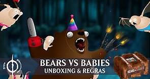 Bears vs Babies - Unboxing & Regras