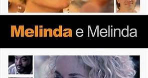 Melinda e Melinda - Film 2004