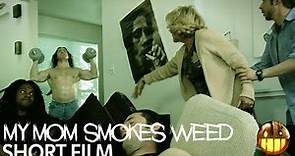 "My Mom Smokes Weed" - Comedy Short Film - Crank's Picks Presented by Cranked Up Films