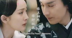 Eternal Love （a.k.a. Ten Miles of Peach Blossoms） Trailer 三生三世十里桃花 ...