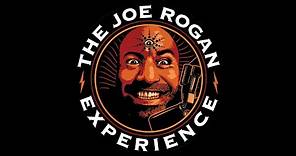 The Joe Rogan Experience | Now on Spotify