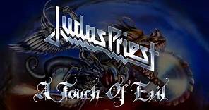 Judas Priest - A Touch Of Evil (Lyrics) Official Remaster