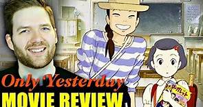 Only Yesterday - Movie Review