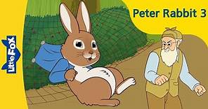 Peter Rabbit 3 | Stories for Kids | Classic Story | Bedtime Stories