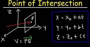 How To Find The Point Where a Line Intersects a Plane