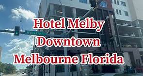 Hotel Melby Downtown Melbourne FL