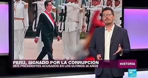 En los últimos 30 años, Perú contabiliza 6 presidentes acusados de corrupción