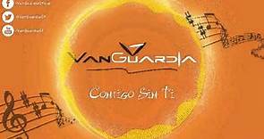 VanGuardia - Contigo Sin Tí