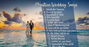 15 Christian Wedding Songs | Religious songs