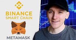 How to Connect MetaMask to Binance Smart Chain (Send BNB to MetaMask)