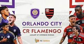 Orlando City SC vs. Clube de Regatas do Flamengo | 2024 Preseason | FC Series