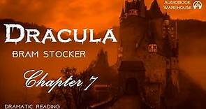 🧛‍♀️ Dracula By Bram Stoker - Chapter 7 - Full Audiobook (Dramatic Reading) 🎧📖 I AudioBooks