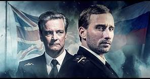 Kursk: The Last Mission | Colin Firth | Submarine Thriller | UK Trailer | 2019