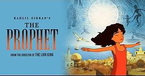 Kahlil Gibran's The Prophet - Trailer