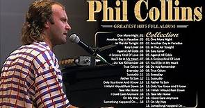 Phil Collins Best Songs Phil Collins Greatest Hits Full Album The Best Soft Rock Of Phil Collins