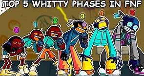 Top 5 Whitty Phases in Friday Night Funkin'
