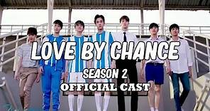 Love by Chance: Season 2 [Official Cast]