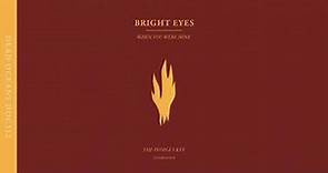 Bright Eyes - When You Were Mine (Official Audio)