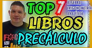 TOP 7🔥 LIBROS de PRECÁLCULO para SER un CRACK en ÁLGEBRA, TRIGONOMETRÍA Y ANALÍTICA [RESEÑA+PDF😎]