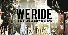 We Ride: The Story Of Snowboard (2019) Online - Película Completa en Español - FULLTV