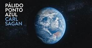 Pálido Ponto Azul (Pale Blue Dot) - Carl Sagan - LEGENDADO