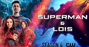 Superman and Lois season 4 (2024) Release Date | Trailer | Cast | Everything You Need To Know!!!