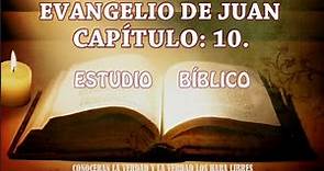 SAN JUAN CAPÍTULO 10 ESTUDIO BÍBLICO