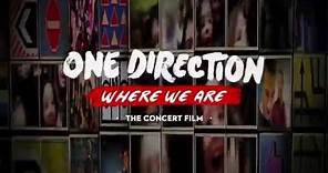 One Direction - 'Where We Are' Concert Film Trailer