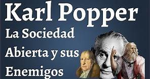 Karl Popper; La Sociedad Abierta y sus Enemigos