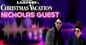 "Christmas Vacation" Actor: Nicholas Guest (Todd and Margo).