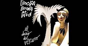 Boom Boom Kid - El Disco del Verano (Full Album) 2018