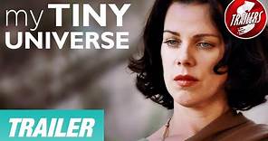 My Tiny Universe | Trailer | Andy Comeau | John Heard | Debi Mazar | Lesley Ann Warren