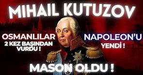 Napolyon'u Yenen General: Mihail Kutuzov