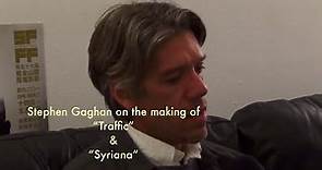 Stephen Gaghan on Traffic and Syriana